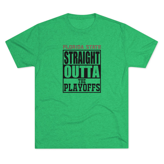 FSU Straight Outta the Playoffs t-shirt