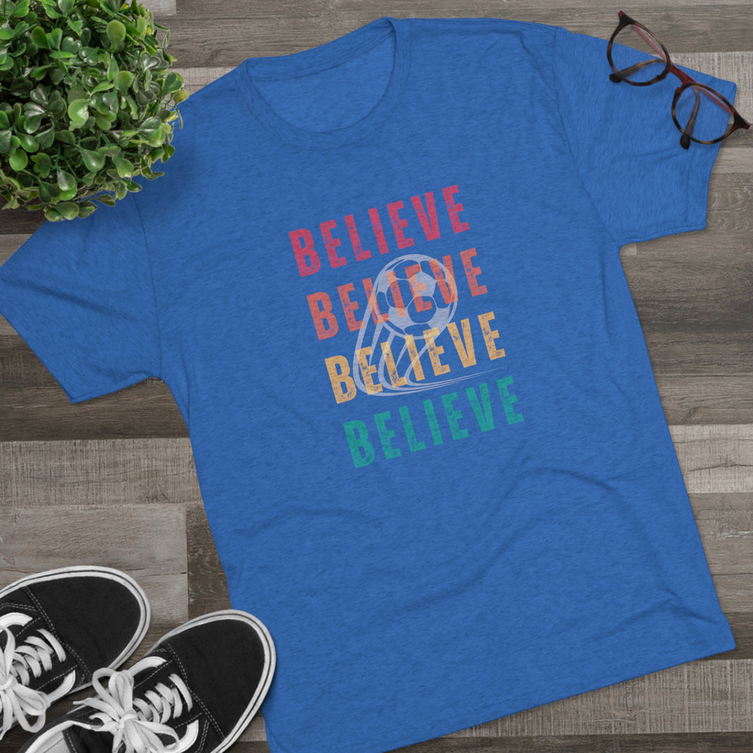 4X "BELIEVE" inspiration t-shirt