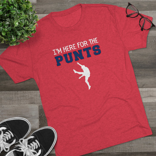 I'm Here For the Punts  t-shirt