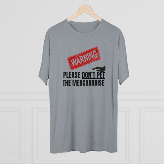 Warning Please Don't Pet Merchandise t-shirt