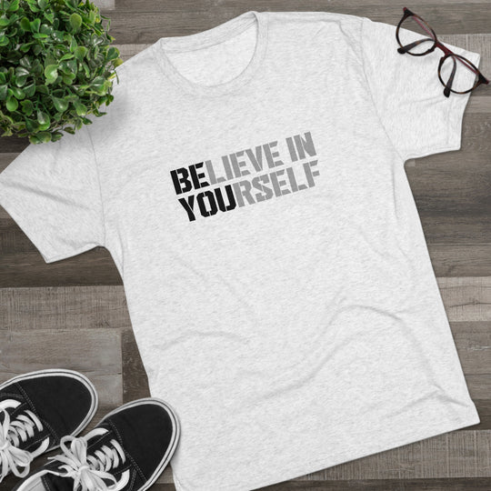 Believe In Yourself t-shirt