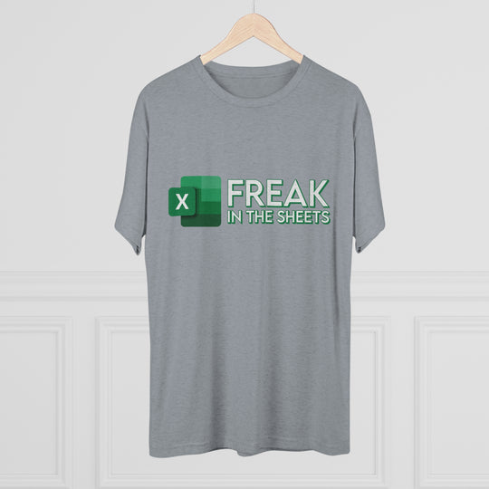 Freak In The Sheets t-shirt, Funny Excel Spreadsheet shirt