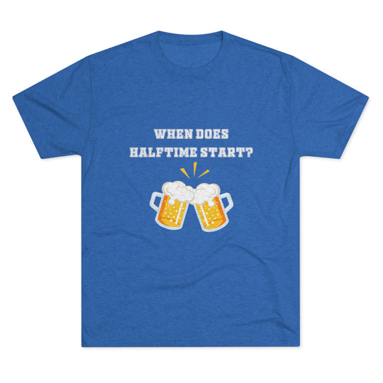 When Does Halftime Start t-shirt